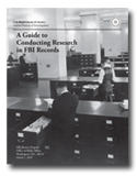 A Guide to Conducting Research in FBI Records cover